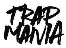 TRAP MANIA trademark