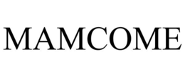 MAMCOME trademark