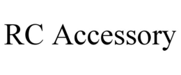 RC ACCESSORY trademark