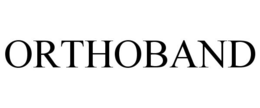 ORTHOBAND trademark