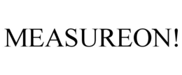 MEASUREON! trademark
