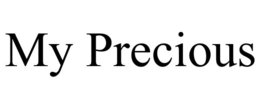 MY PRECIOUS trademark
