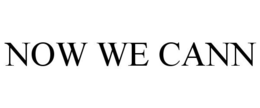 NOW WE CANN trademark
