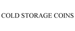 COLD STORAGE COINS trademark