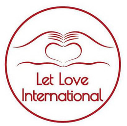 LET LOVE INTERNATIONAL trademark