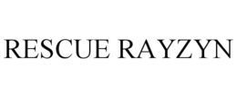 RESCUE RAYZYN trademark