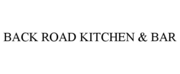BACK ROAD KITCHEN & BAR trademark