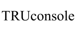 TRUCONSOLE trademark