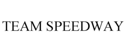 TEAM SPEEDWAY trademark