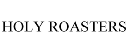 HOLY ROASTERS trademark