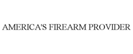 AMERICA'S FIREARM PROVIDER trademark