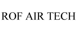 ROF AIR TECH trademark