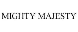 MIGHTY MAJESTY trademark