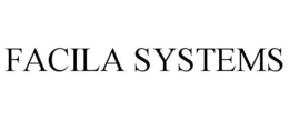 FACILA SYSTEMS trademark