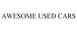 AWESOME USED CARS trademark