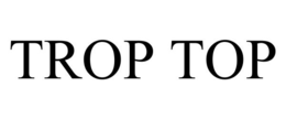 TROP TOP trademark