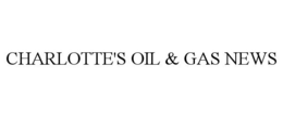 CHARLOTTE'S OIL & GAS NEWS trademark
