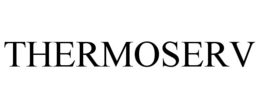 THERMOSERV trademark