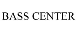 BASS CENTER trademark