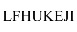 LFHUKEJI trademark