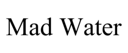 MAD WATER trademark