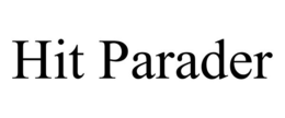 HIT PARADER trademark