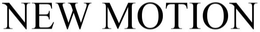 NEW MOTION trademark
