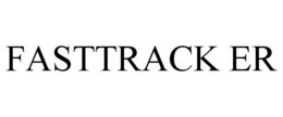 FASTTRACK ER trademark