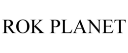 ROK PLANET trademark
