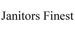JANITORS FINEST trademark
