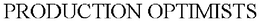 PRODUCTION OPTIMISTS trademark