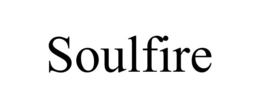 SOULFIRE trademark