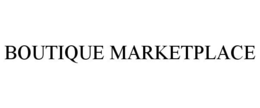 BOUTIQUE MARKETPLACE trademark