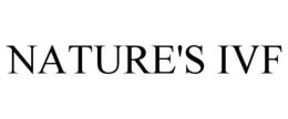 NATURE'S IVF trademark
