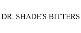 DR. SHADE'S BITTERS trademark