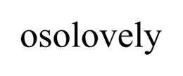 OSOLOVELY trademark