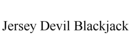 JERSEY DEVIL BLACKJACK trademark