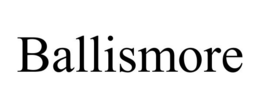 BALLISMORE trademark