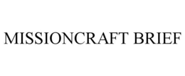MISSIONCRAFT BRIEF trademark