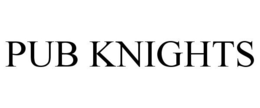 PUB KNIGHTS trademark