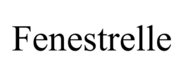 FENESTRELLE trademark