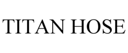 TITAN HOSE trademark