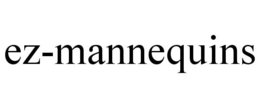 EZ-MANNEQUINS trademark