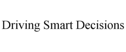 DRIVING SMART DECISIONS trademark