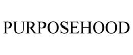 PURPOSEHOOD trademark