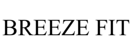 BREEZE FIT trademark