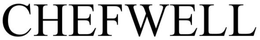 CHEFWELL trademark