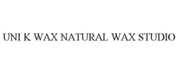UNI K WAX NATURAL WAX STUDIO trademark