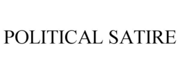 POLITICAL SATIRE trademark