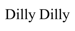 DILLY DILLY trademark